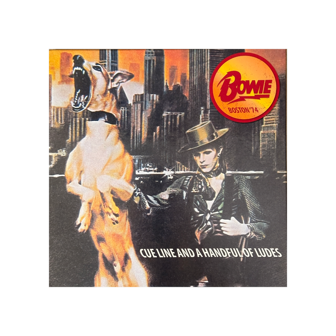 David Bowie - Cue Line and A Handful of Ludes (Boston ‘74) - 3 LP Boxset